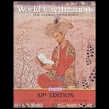 World Civilizations  The Global Experience AP Edition