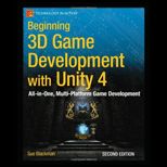 Beginning 3D Game Development with Unity 4: All in one, multi platform game developmen