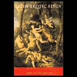 Latin Erotic Elegy : An Anthology and Reader
