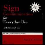 Sign Communication for Everyday Use  A Multimedia Guide (Looseleaf New Only)