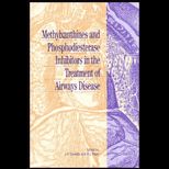 Methylxanthines and Phosphodiesterase Inhibitors in the Treatment of Airways Disease  The Proceedings of a Meeting Held by the Royal Society of Medicines Section of Respiratory Medicine, RSM, L