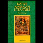 Native American Literature : An Anthology