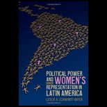 Political Power and Womens Representation in Latin America