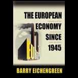 European Economy since 1945 Coordinated Capitalism and Beyond
