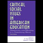 Critical Social Issues in American Education  Democracy and Meaning in a Globalizing World