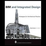 BIM and Integrated Design Strategies for Architectural Practice