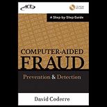 Computer Aided Fraud Prevention and Detection A Step by Step Guide   With CD