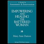 Empowering and Healing Battered Women