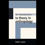 Introduction to Theory in Anthropology