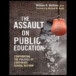 Assault on Public Education
