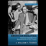 American Realities : History Episodes, Volume II