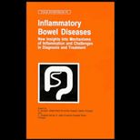 Inflammatory Bowel Diseases  New Insights into Mechanisms of Inflammation and Challenges in Diagnosis and Treatment