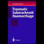 Traumatic Subarachnoid Haemorrhage