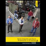 Social Inequality and Social Stratification in U.S. Society