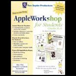 Apple Workshop for Students  Grades K 6 / With CD