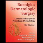Roenigk and Roenigks Dermatologic Surgery