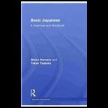 Basic Japanese : A Grammar and Workbook