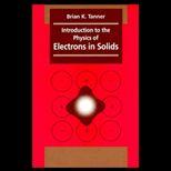 Introduction to the Physics of Electrons in Solids