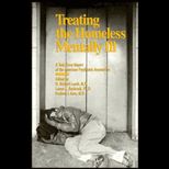 Treating the Homeless Mentally Ill  A Task Force Report of the American Psychiatric Association