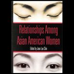 Relationships Among Asian American Women