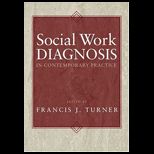 Social Work Diagnosis in Contemporary Practice