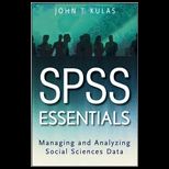 SPSS Essentials: Managing and Analyzing Social Sciences Data