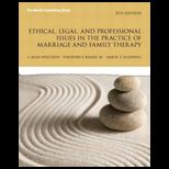 Ethical Legal and Professional Issues in the Practice of Marriage and Family Therapy  Updated