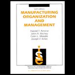 Manufacturing Organization and Management