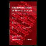Theoretical Models of Skeletal Muscle