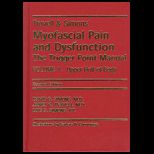 Travell and Simons Myofascial Pain and Dysfunction : The Trigger Point Manual, Volume I : Upper Half of Body