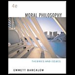 Moral Philosophy  Theories and Issues