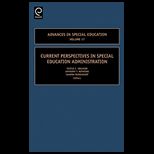 Current Perspectives in Special Education Administration, Volume 17
