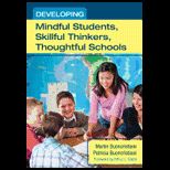 Developing Mindful Students, Skillful Thinkers, Thoughtful Schools