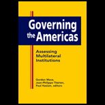 Governing the Americas  Assessing Multilateral Institutions