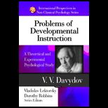 Problems of Developmental Instruction A Theoretical and Experimental Psychological Study