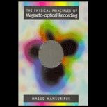 Physical Principles of Magneto Optical Recording