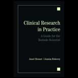 Clinical Research in Practice  Guide for the Bedside Scientist