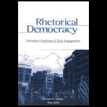Rhetorical Democracy  Discursive Practices of Civic Engagement