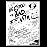 Good, the Bad, and the Data: Shane the Lone Ethnographers Basic Guide to Qualitative Data Analysis