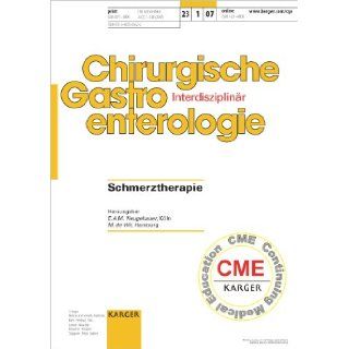 Schmerztherapie: Spezialheft, Chirurgische Gastroenterologie 2007/ Special Issue, Surgical Gastroenterology 2007 (German Edition): E. A. M. Neugebauer, M. De Wit: 9783805583022: Books