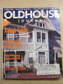 Old House Journal May/June 2000 Volume XXVIII/Number 4 (Rehab Guide): Gordon H. Bock: Books