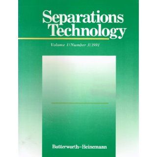 Separations Technology Volume 1 Number 3 1991: Professor Chi Tien: Books