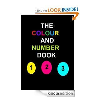 THE COLOUR AND NUMBER BOOK (ONE) eBook: DUSTY MORRIS: Kindle Store