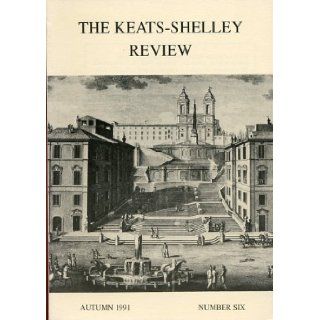The Keats Shelley Review, Number 6: Editor Timothy Webb: Books