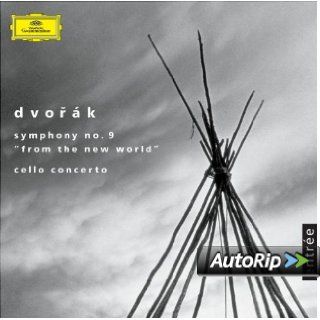 Dvorak: Symphony No. 9 From the New World / Cello Concerto: Music