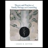 Theory and Practice of Family Therapy and Counseling  Text Only