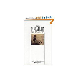 Benito Cereno: Erzhlung: Herman Melville, Gnther Steinig: Bücher