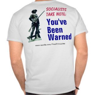 Socialists   You've Been Warned Shirts