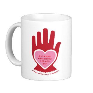 Random Act of Kindness (RAK) Gift Coffee Cocoa Mug