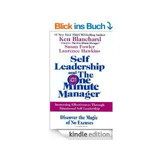 Self Leadership and the One Minute Manager eBook: Ken Blanchard, Susan Fowler, Lawrence Hawkins: Kindle Shop